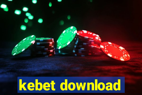 kebet download